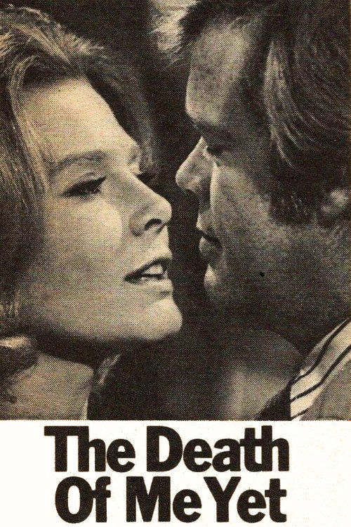 Movie poster for The Death of Me Yet (1971)