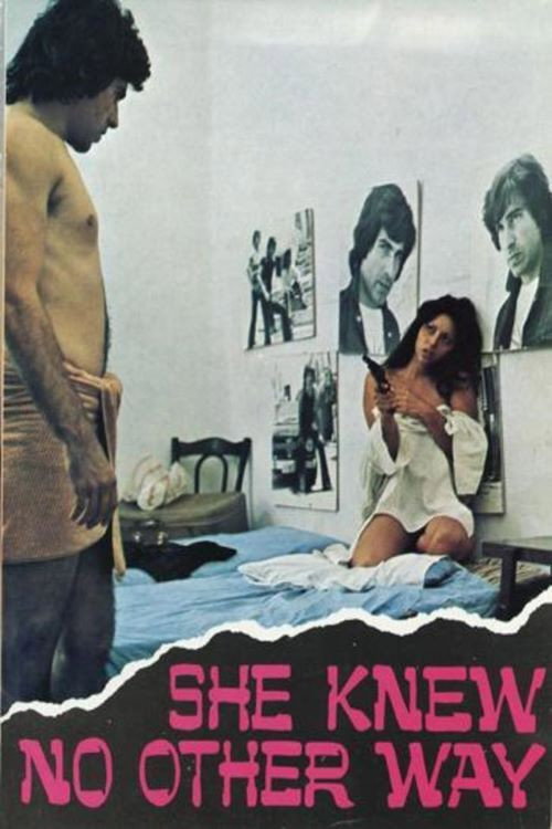 Movie poster for She Knew No Other Way (1973)