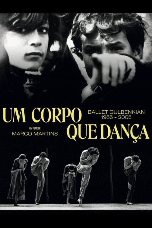 Movie poster for Um Corpo que Dança - Ballet Gulbenkian 1965-2005 (2022)