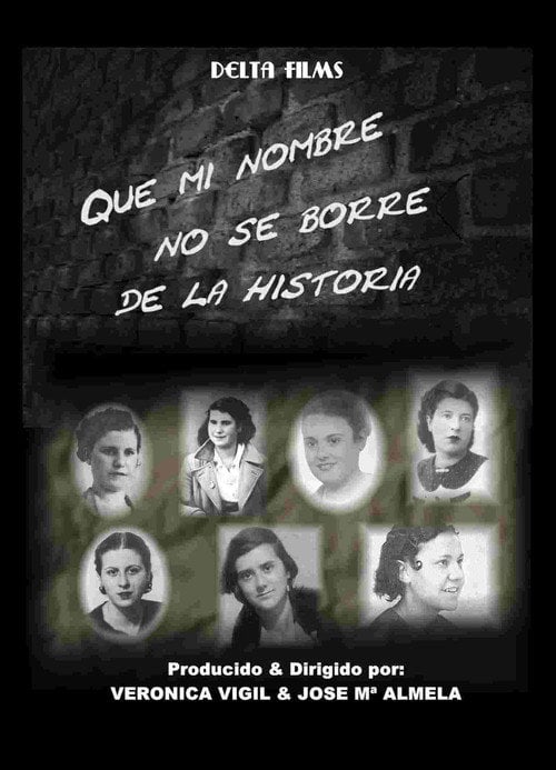 Movie poster for Que mi nombre no se borre de la historia (2006)