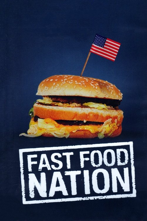 Movie poster for Fast Food Nation (2006)