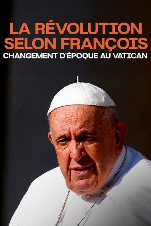Movie poster for La révolution selon François (2024)