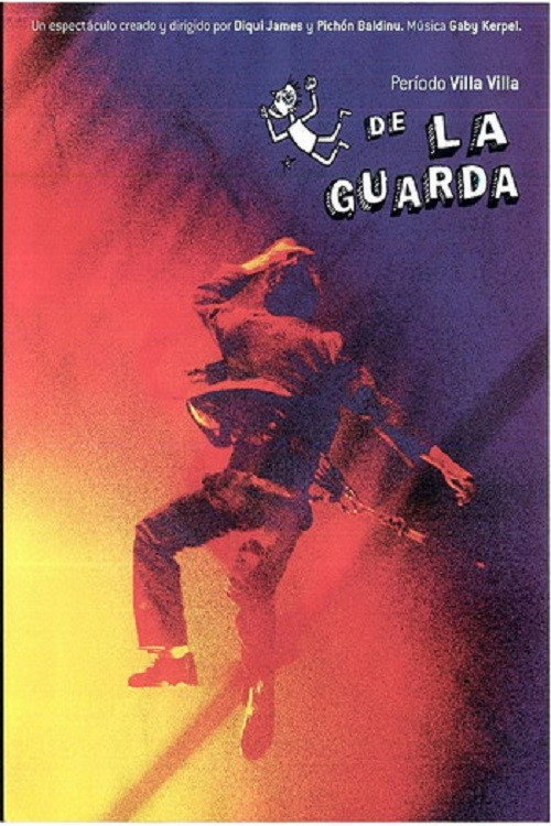 Movie poster for De la Guarda - Periodo Villa Villa (2005)