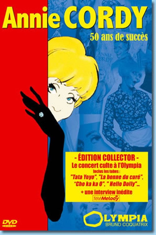 Movie poster for Annie Cordy : 50 ans de succès @ Olympia 1998 (2010)