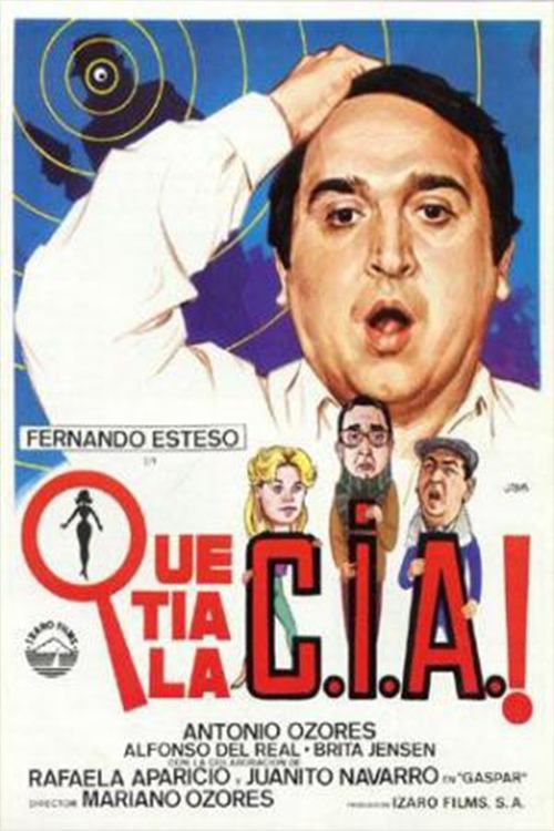 Movie poster for ¡Qué tía la C.I.A.! (1985)