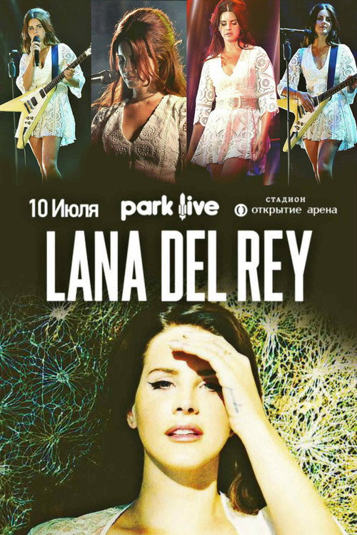 Movie poster for Lana Del Rey park live Moscow (2016)