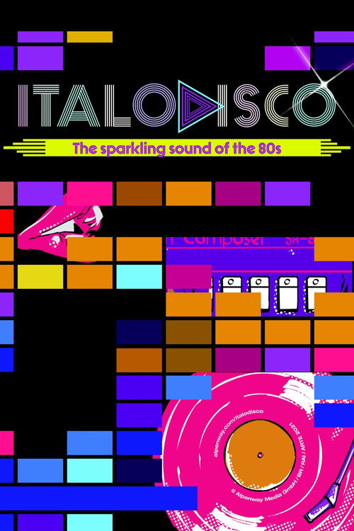 Movie poster for Italo Disco: The Sparkling Sound of the 80s (2021)