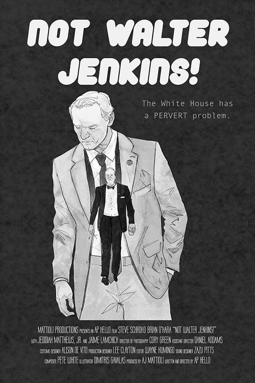 Movie poster for Not Walter Jenkins!