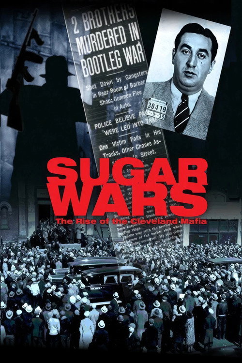 Movie poster for Sugar Wars - The Rise of the Cleveland Mafia (2012)