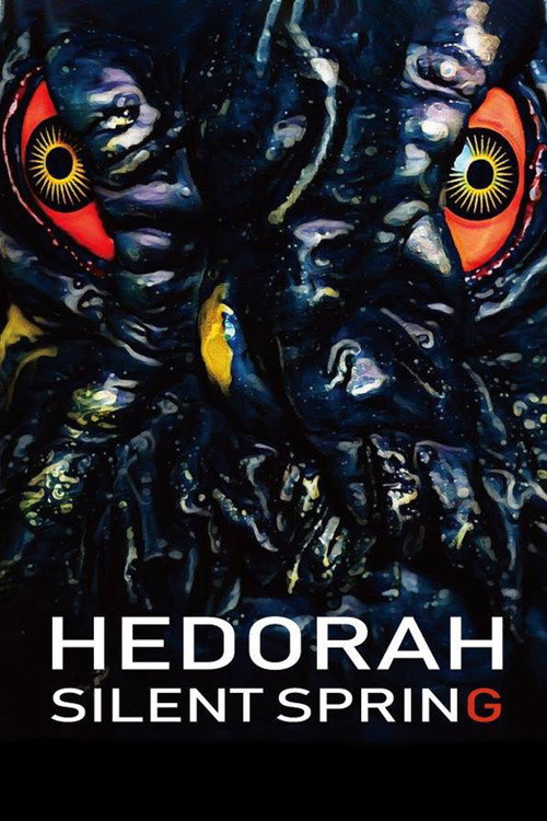 Movie poster for Hedorah Silent Spring (2019)