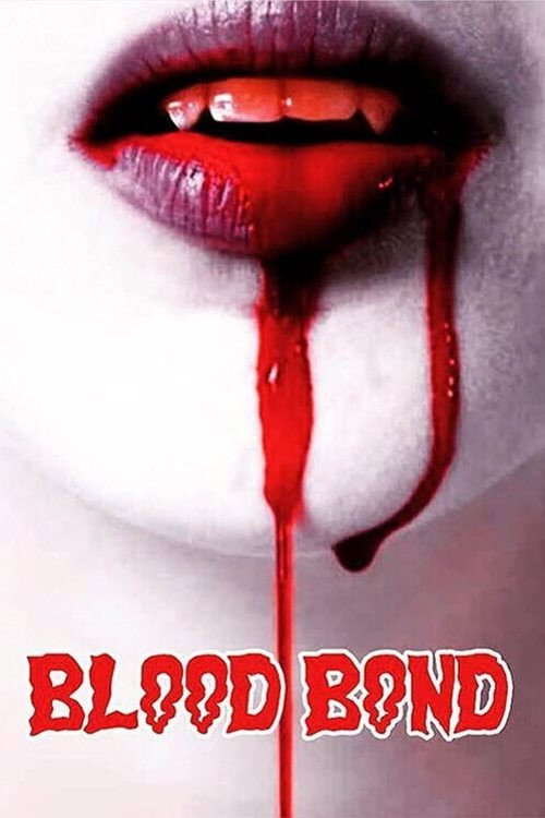 Movie poster for Blood Bond (2021)