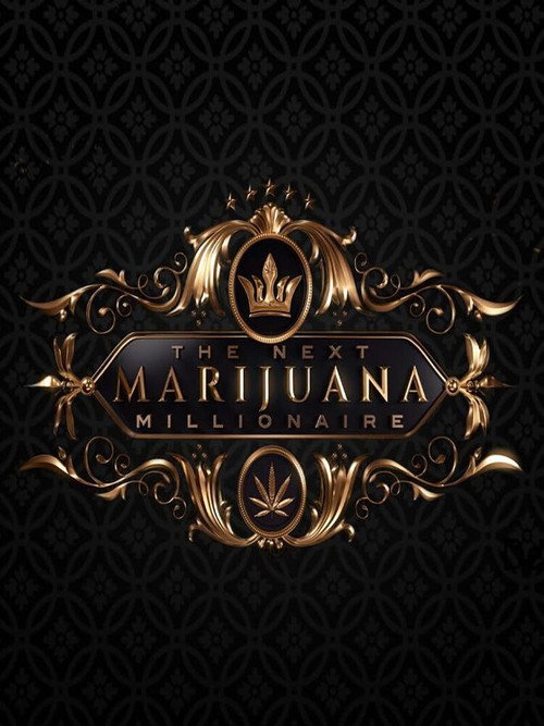 Series poster for The Next Marijuana Millionaire (2023)