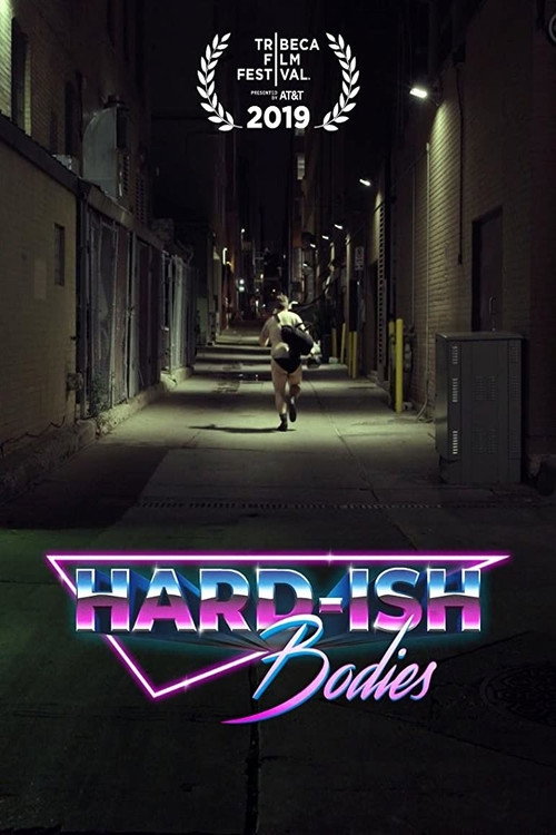 Movie poster for Hard-ish Bodies (2019)