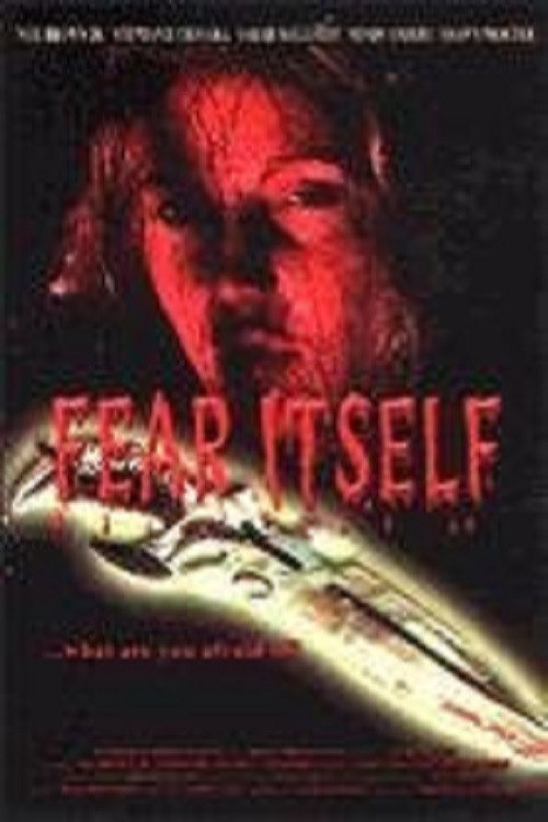 Movie poster for Fear Itself (2007)