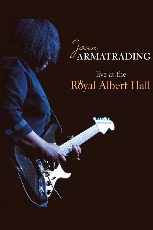 Movie poster for Joan Armatrading - Live at the Royal Albert Hall (2011)