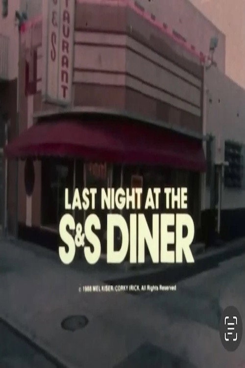 Movie poster for Last Night at the S&S Diner (1988)