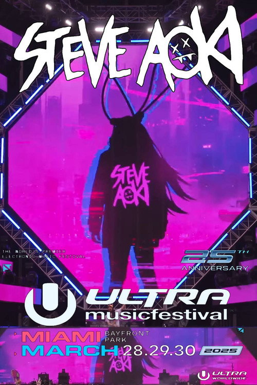Movie poster for Steve Aoki: Live at Ultra Music Festival Miami - 2025 (2025)