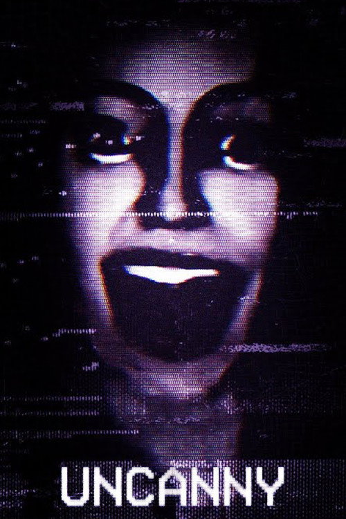 Movie poster for Uncanny (2025)