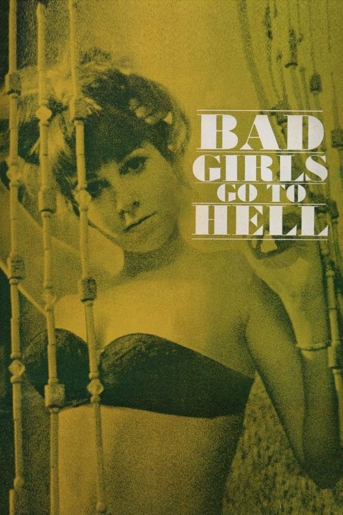 Movie poster for Bad Girls Go to Hell (1965)
