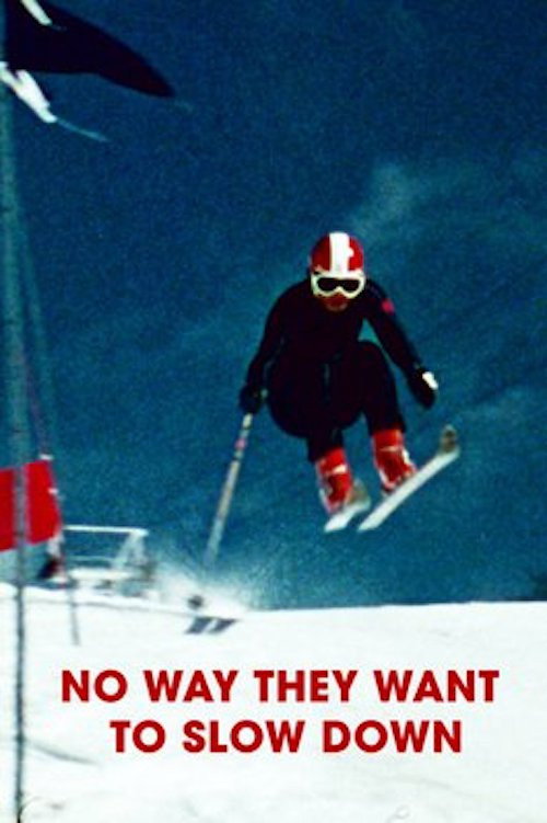 Movie poster for No Way They Want to Slow Down (1976)