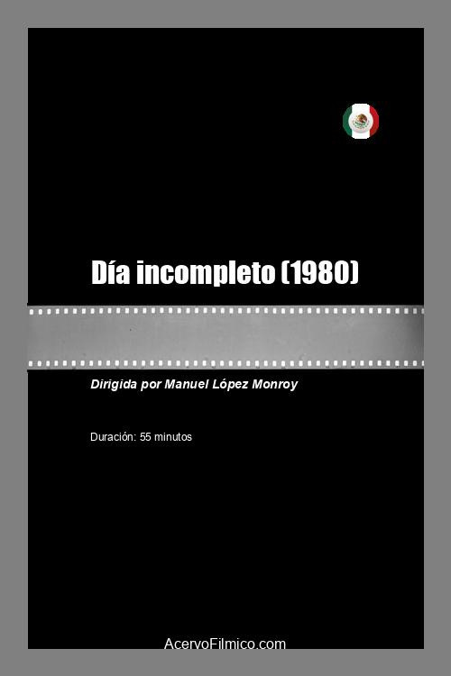 Movie poster for Día incompleto (1980)