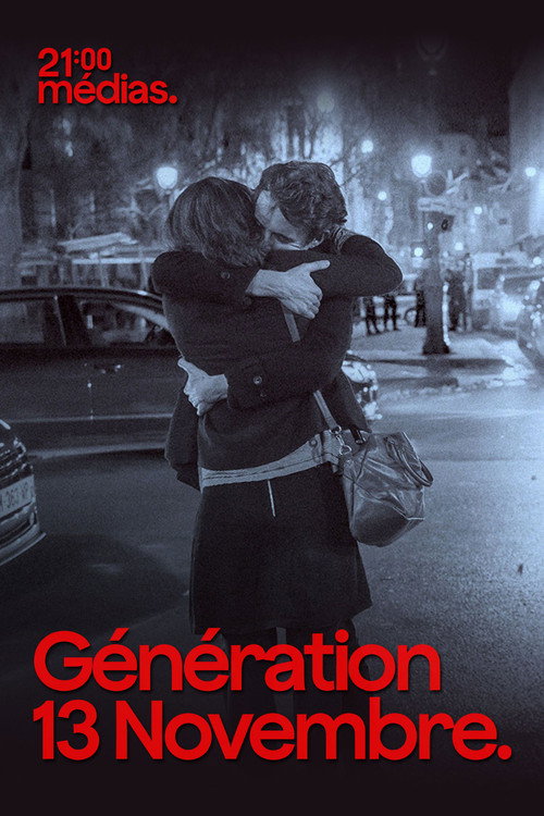 Movie poster for 21h Médias : Génération 13 novembre (2025)