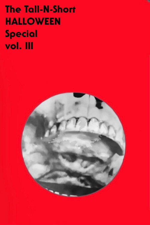 Movie poster for The Tall-N-Short Halloween Special - Vol. III (2022)