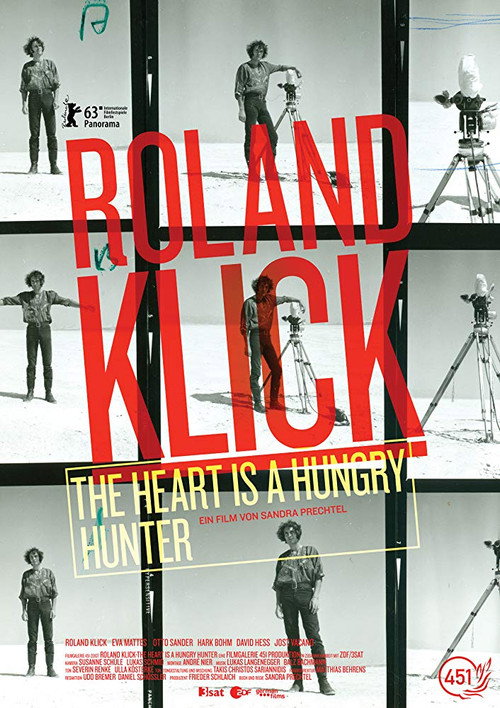 Movie poster for Roland Klick: The Heart Is a Hungry Hunter (2013)