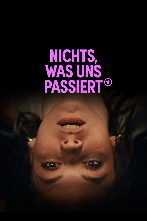 Movie poster for Nichts, was uns passiert (2023)