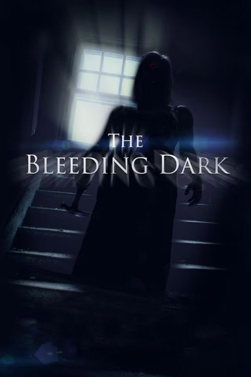 Movie poster for The Bleeding Dark (2025)