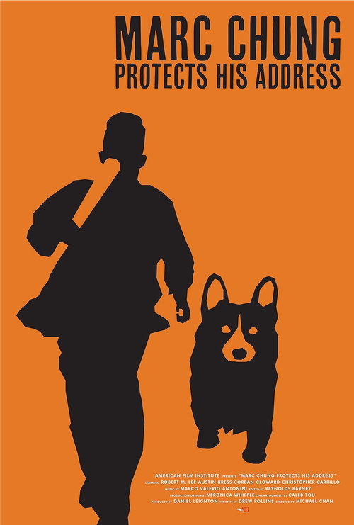 Movie poster for Marc Chung Protects His Address (2016)
