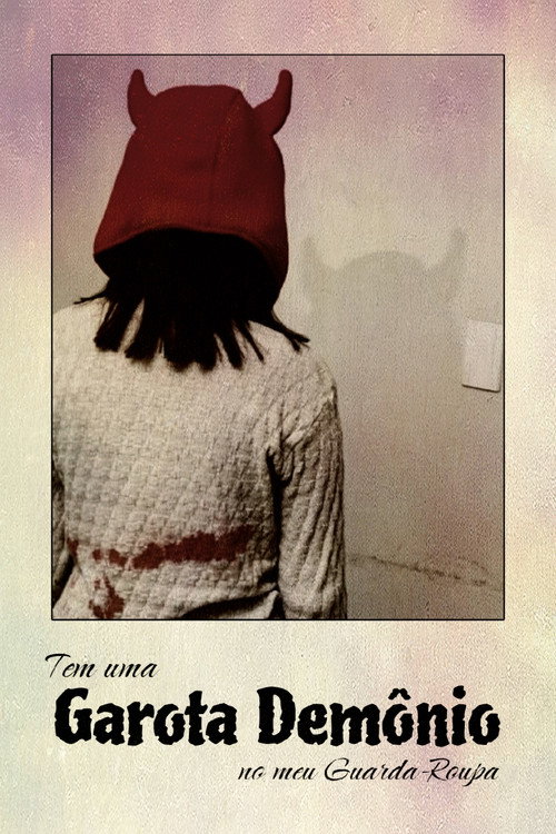 Movie poster for Tem uma Garota Demônio no meu Guarda-roupa