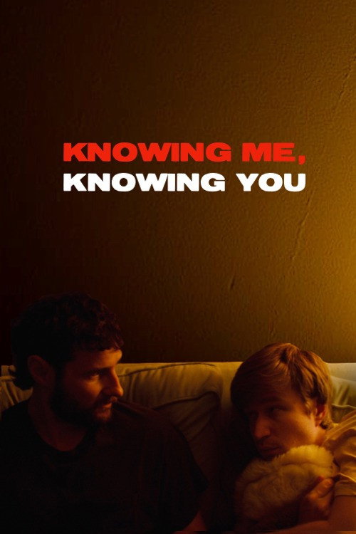Movie poster for Knowing Me, Knowing You (2023)