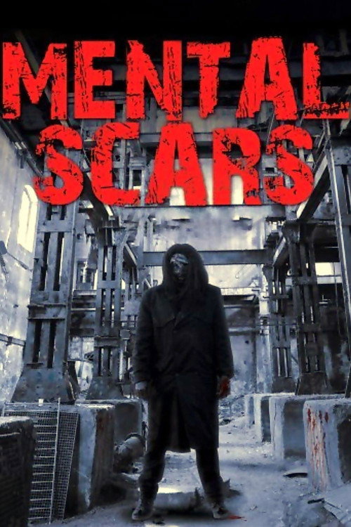 Movie poster for Mental Scars (2009)