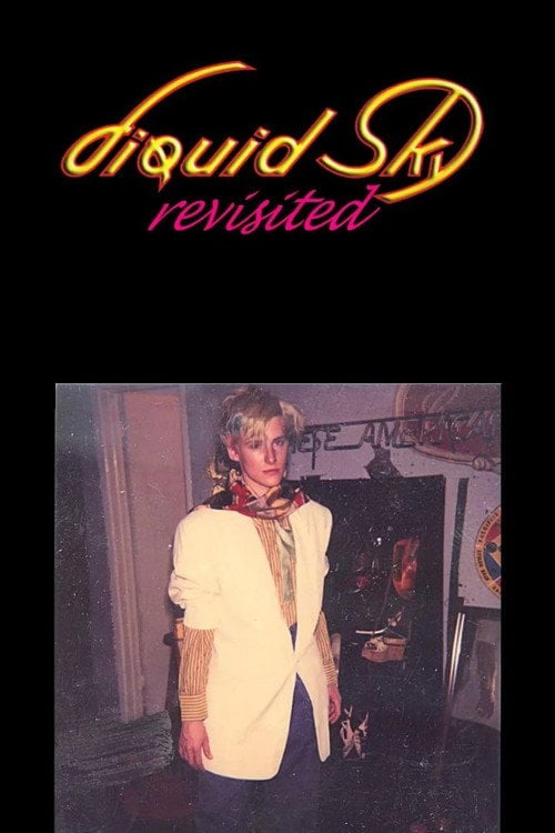 Movie poster for Liquid Sky Revisited (2017)