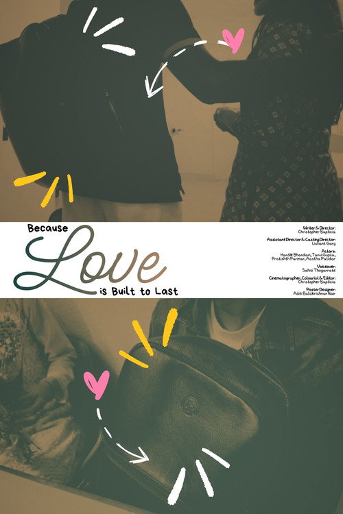 Movie poster for Because Love is Built to Last (2025)