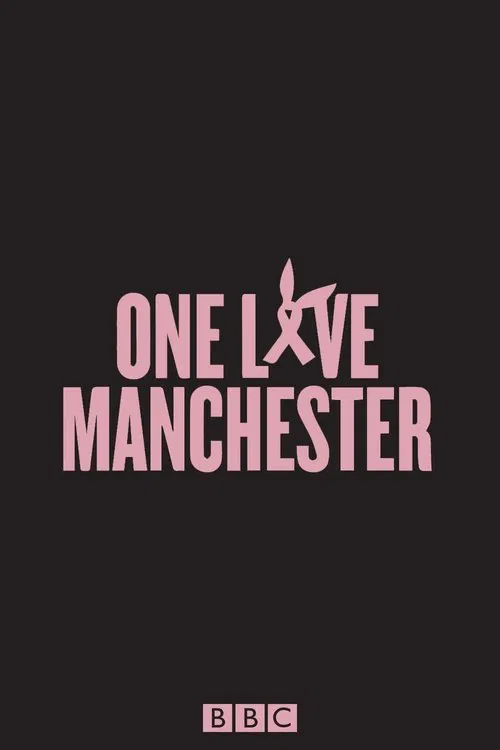Movie poster for One Love Manchester (2017)