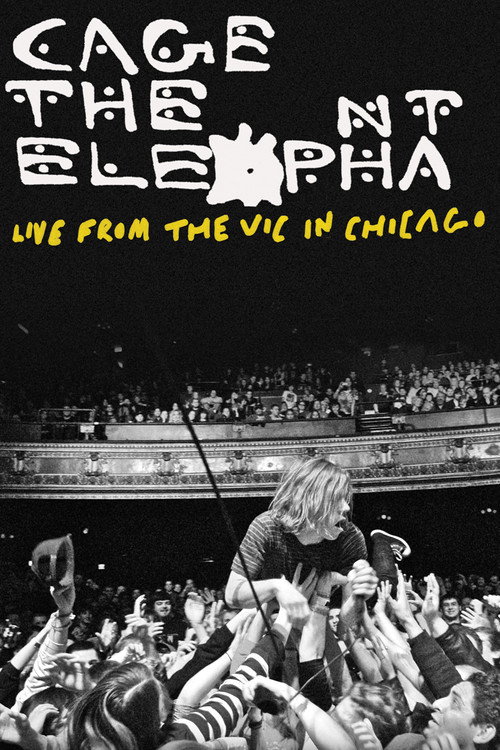 Movie poster for Cage the Elephant: Live from the Vic in Chicago (2012)