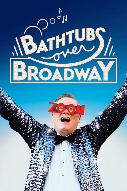 Movie poster for Bathtubs Over Broadway (2018)