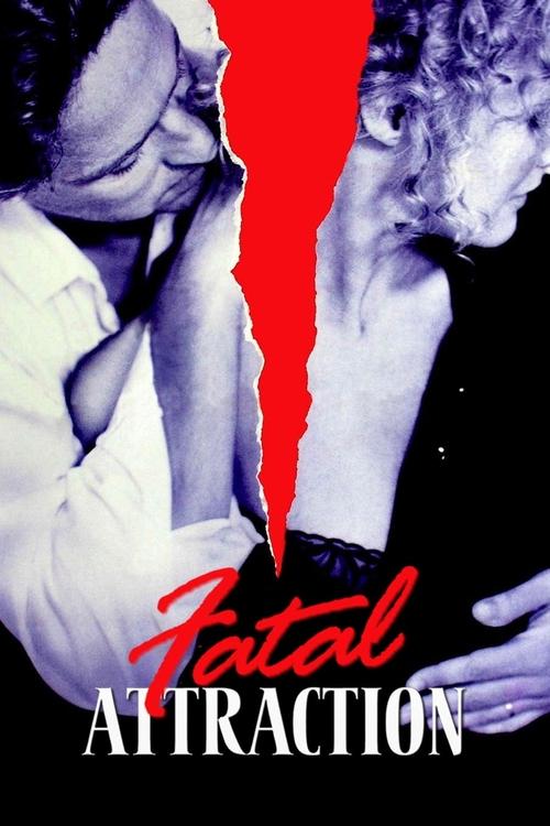 Movie poster for Fatal Attraction (1987)