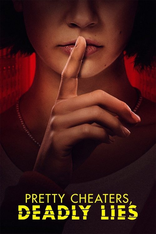 Movie poster for Pretty Cheaters, Deadly Lies (2020)