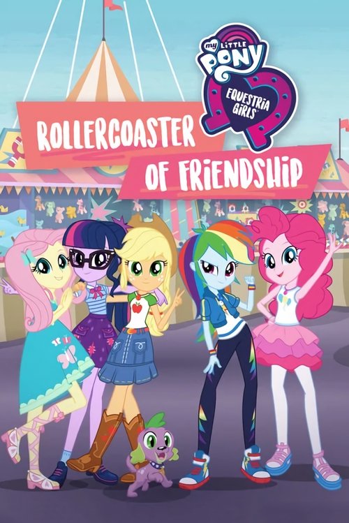 Movie poster for My Little Pony: Equestria Girls - Rollercoaster of Friendship (2018)