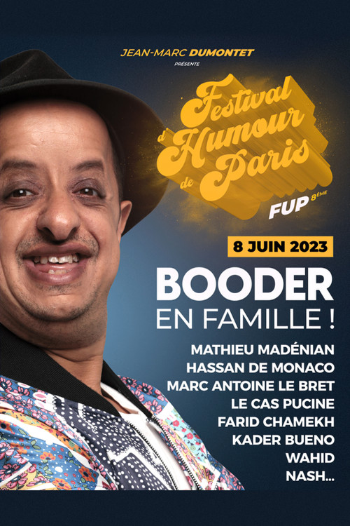 Movie poster for Festival d'humour de Paris - Booder : en famille ! (2023)