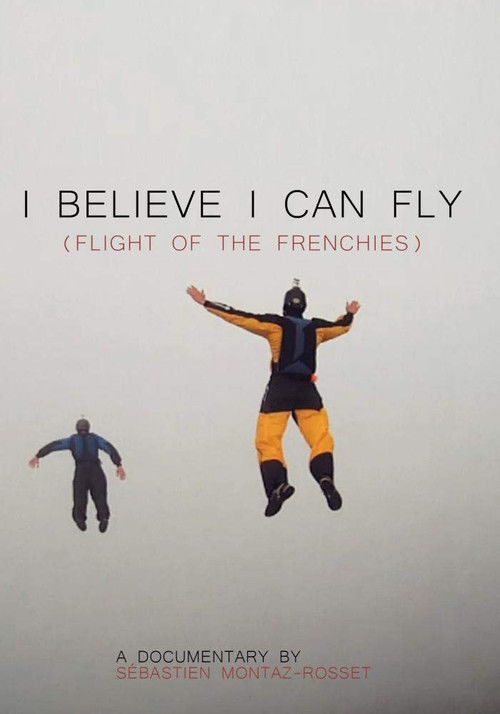 Movie poster for I Believe I Can Fly (2011)