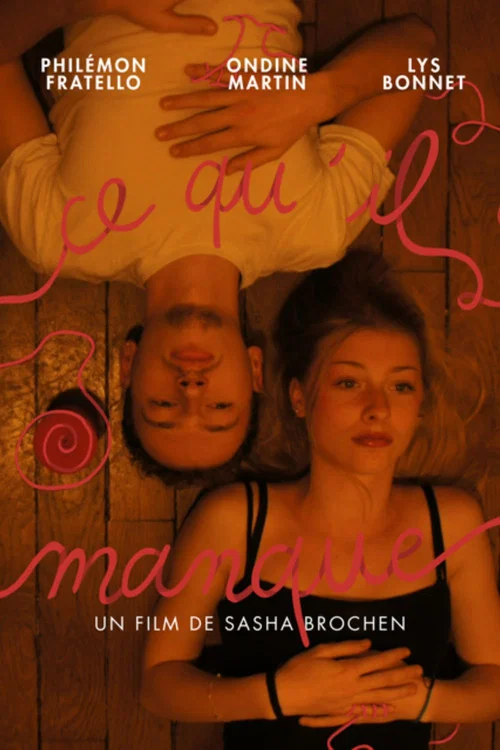 Movie poster for Ce qu'il manque (2026)