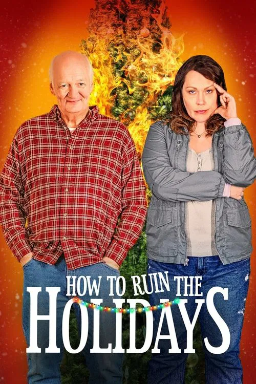 Movie poster for How to Ruin the Holidays (2023)