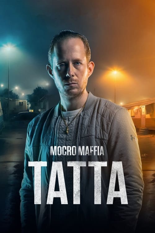 Movie poster for Mocro Mafia: Tatta (2023)