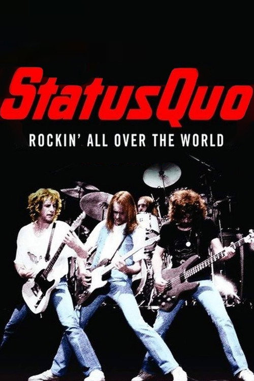 Movie poster for Status Quo, Rockin' All Over The World (2024)