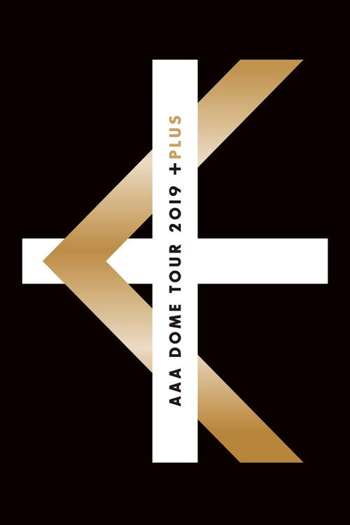 Movie poster for AAA DOME TOUR 2019 +PLUS (2020)