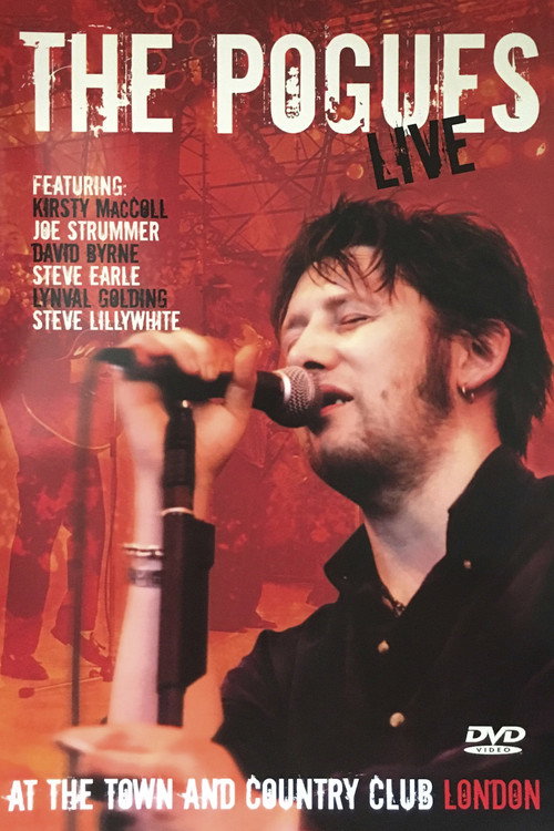 Movie poster for The Pogues Live at the Town and Country (2004)